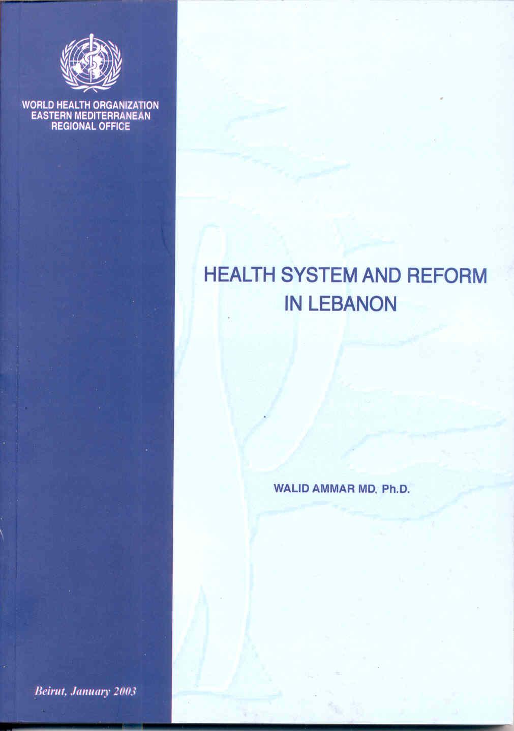 Health System and Reform In Lebanon - 2003